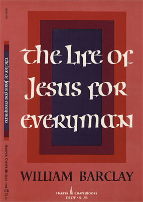 The Life of Jesus for Everyman