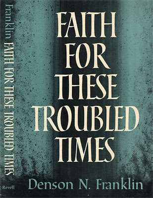 Faith for These Troubled Times