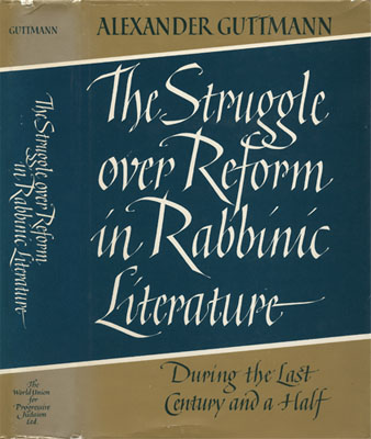 The Struggle Over Reform in Rabbinic Literature