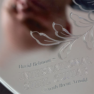 David Belmont-Insternational Steel Guitar